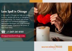 Love Spell in Chicago – Bring Love and Happiness into Your Life