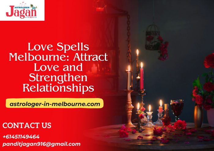 Love Spells Melbourne: Attract Love and Strengthen Relationships