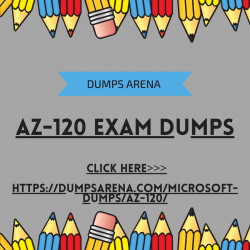 DumpsArena AZ-120 Exam Dumps to Help You Pass on First Try