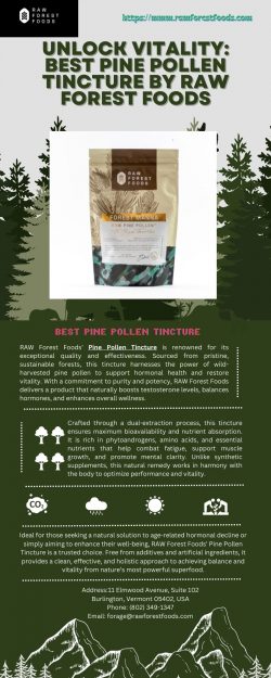 Unlock Vitality: Best Pine Pollen Tincture by RAW Forest Foods