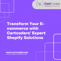 Transform Your E-commerce with Cartcoders’ Expert Shopify Solutions