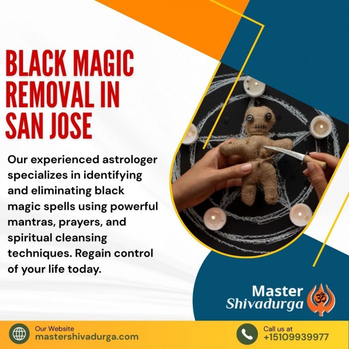 Black Magic Removal in San Jose – Protect Your Life & Energy