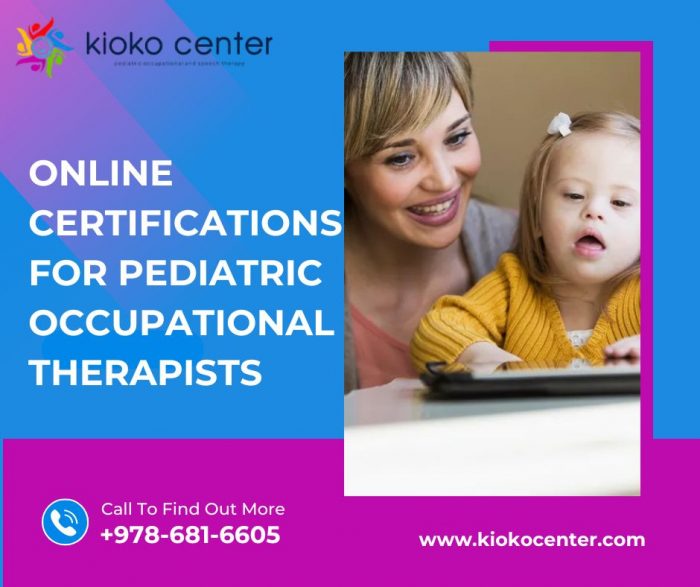 Online Certifications for Pediatric Occupational Therapists
