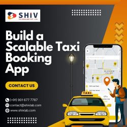 Affordable Taxi App Development Services by Shiv Technolabs