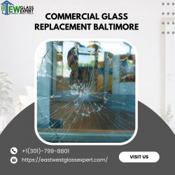 Commercial Glass Replacement Baltimore