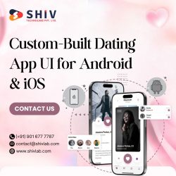 Scalable Dating App Development Services by Shiv Technolabs