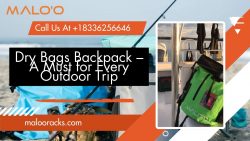 Dry Bags Backpack – A Must for Every Outdoor Trip