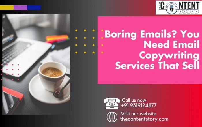 Boring Emails? You Need Email Copywriting Services That Sell