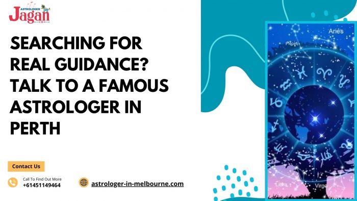 Searching for Real Guidance? Talk to a Famous Astrologer in Perth