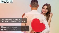 Lost the One You Love? Get Your Love Back in Surrey