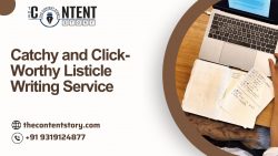 Catchy and Click-Worthy Listicle Writing Service
