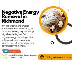 Negative Energy Removal in Richmond – Reclaim Your Positivity