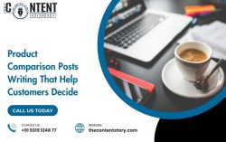 Product Comparison Posts Writing That Help Customers Decide