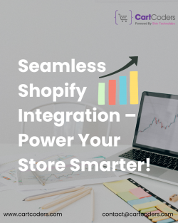 Seamless Shopify Integration – Power Your Store Smarter!