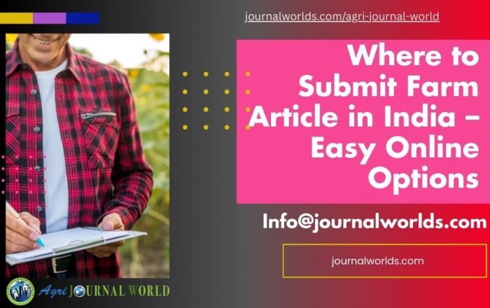 Where to Submit Farm Article in India – Easy Online Options