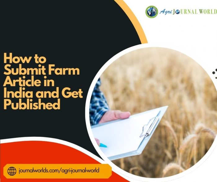 How to Submit Farm Article in India and Get Published