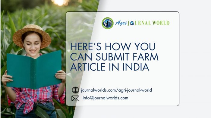 Here’s How You Can Submit Farm Article in India