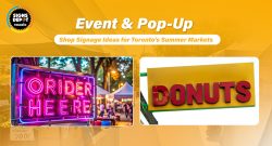 Event & Pop-Up Shop Signage Ideas for Toronto’s Summer Market