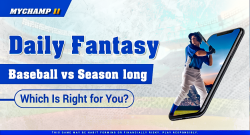 Daily Fantasy Baseball vs Season-Long: Which Is Right for You?