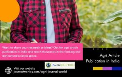 Agri Article Publication in India – Publish with Agri Journal World