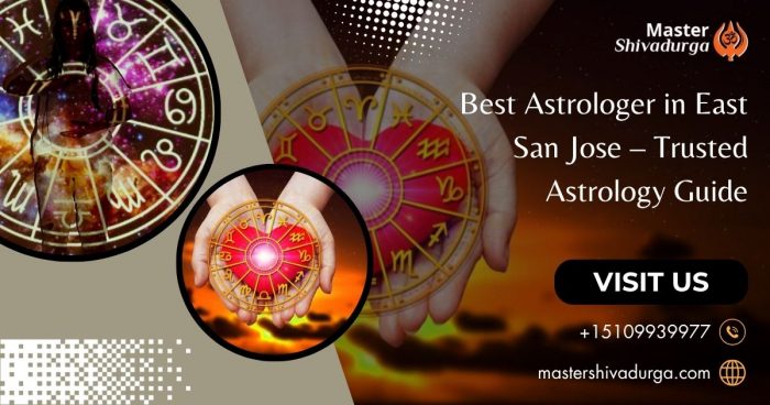 Best Astrologer in East San Jose – Accurate Predictions & Life Solutions