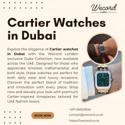 Discover Stunning Cartier Watches in Dubai Perfect for Every Occasion