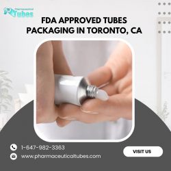 Fda Approved Tubes Packaging In Toronto, Ca