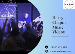 Harry Chapin Music Videos: Highlight Cultural Storytelling