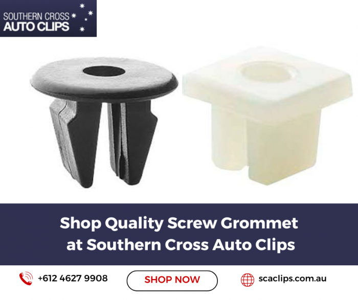 Shop Quality Screw Grommet at Southern Cross Auto Clips – Durable & Reliable Fastening Solutions