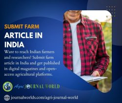 Submit Farm Article in India to a Leading Agricultural Platform
