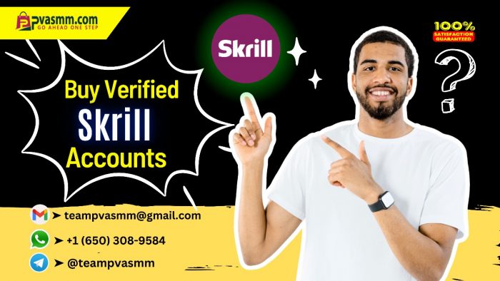 Buy Verified Skrill Accounts – Instant Access To Secure