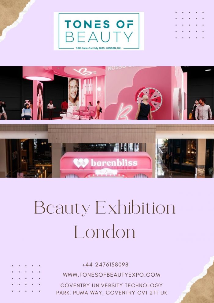 Beauty Exhibition London – Where Style Meets Tones of Beauty