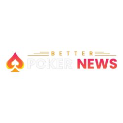Better Poker News – Stay Updated with the Best Online Poker News and Resources