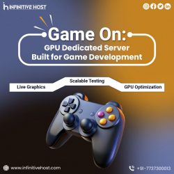 Game On: GPU Dedicated Server Built for Game Development