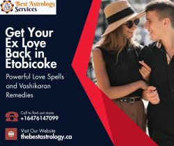 Get Your Ex Love Back in Etobicoke – Powerful Love Spells, Astrology & Relationship Healing