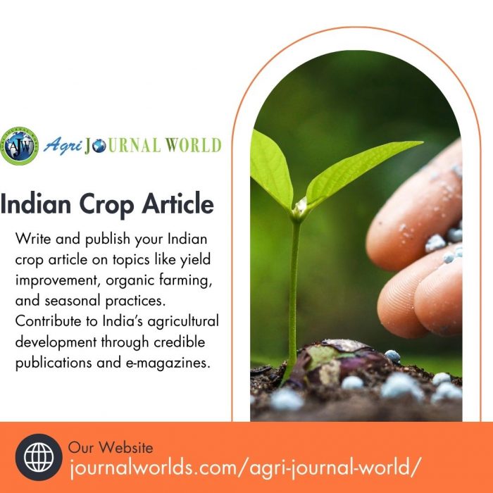 Indian Crop Article Publication for Agricultural Breakthroughs