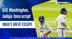 Gill, Washington, Jadeja tons Script India’s Great Escape