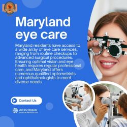 Experience Advanced Maryland Eye Care for Clearer, Safer Sight