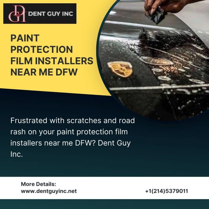 Paint Protection Film Installers Near Me DFW