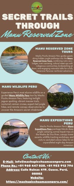 Secret Trails through Manu Reserved Zone