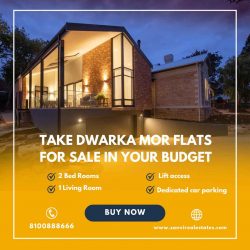 Take Dwarka Mor Flats for Sale in Your Budget