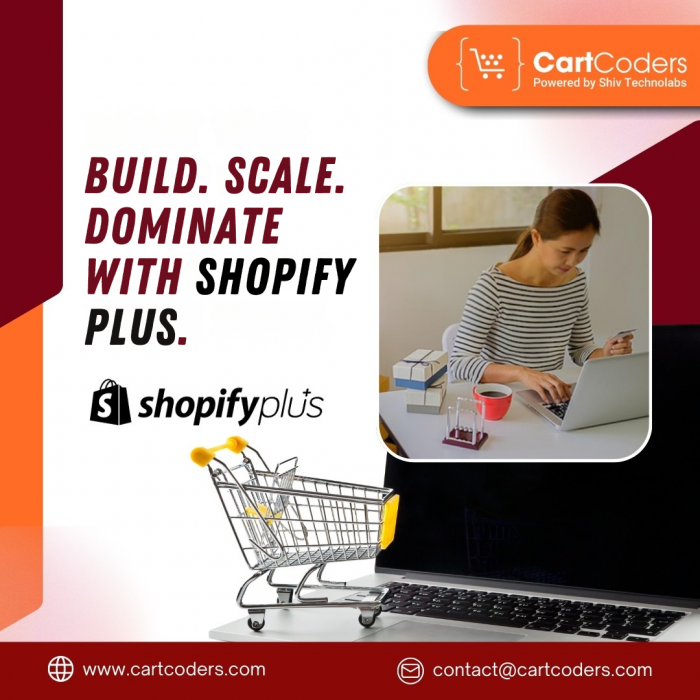 Build. Scale. Dominate with Shopify Plus.