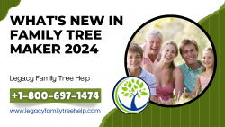 What’s New in Family Tree Maker 2024? Explore the Updates