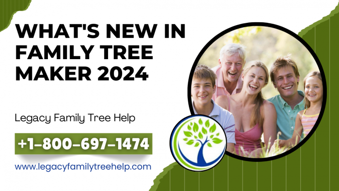 What’s New in Family Tree Maker 2024? Explore the Updates