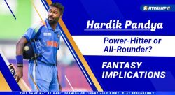 Hardik Pandya: Power‑Hitter or All‑Rounder? Fantasy Implications