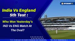 India Vs England, 5th Test: Who Won Yesterday’s IND Vs ENG Match at The Oval?