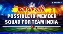 Asia Cup 2025: Possible 18-member squad for Team India