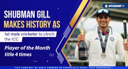 Shubman Gill makes History as 1st Male Cricketer to Clinch the ICC Player of the Month title 4 times