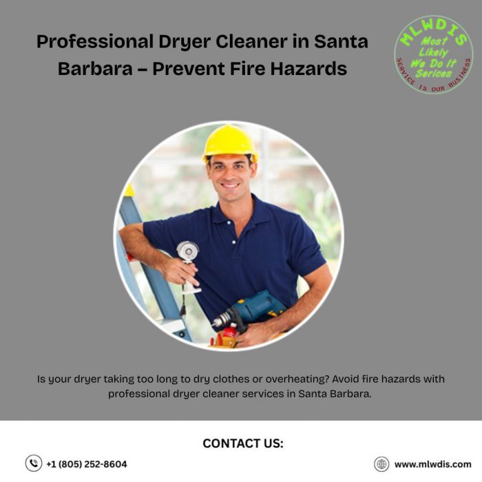 Professional Dryer Cleaner in Santa Barbara – Prevent Fire Hazards