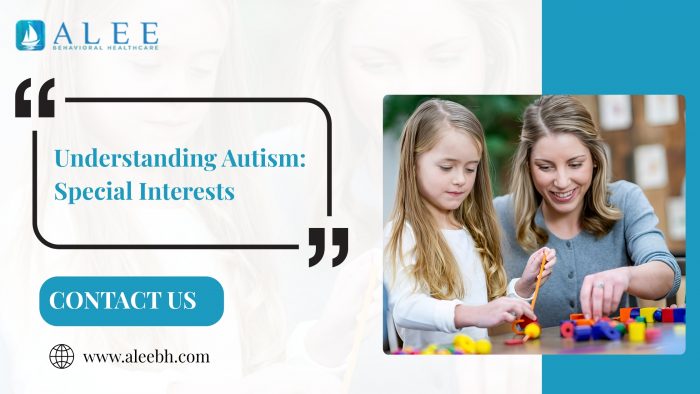 Understanding Autism: Special Interests